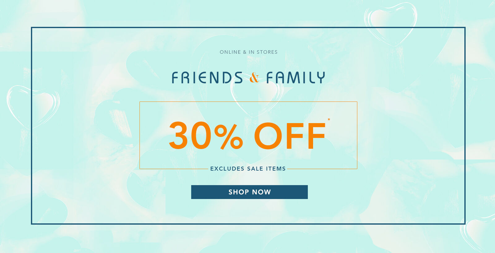 Friends and Family Sale | 30% off sitewide - excludes sale