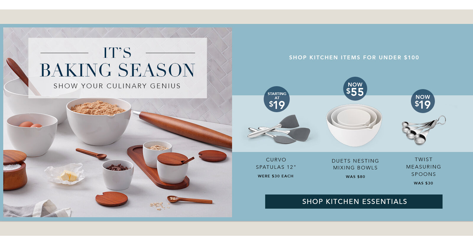 It's Baking Season - Show Your Culinary Genius - Shop Kitchen Essentials. Shop Kitchen Items For Under $100