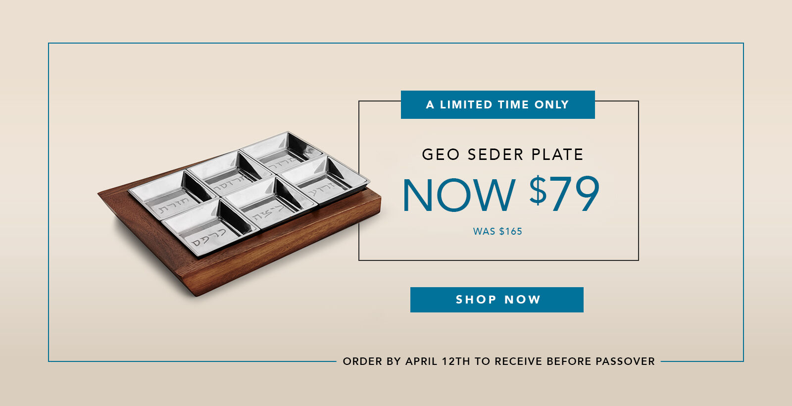 Geo Seder Plate - Now $79 - was $165 - Shop Now 